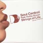 SOUL CENTRAL(featuring KATHY BROWN)- "Strings of Life"